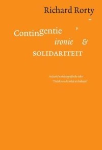 Contingentie, ironie en solidariteit