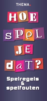 Hoe spel je dat?