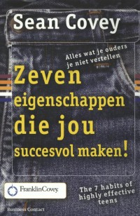 Zeven eigenschappen die jou succesvol maken!