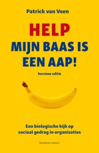 Help mijn baas is een aap! (herziene editie)