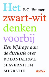 Het zwart-witdenken voorbij