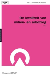 De kwaliteit van milieu- en arbozorg