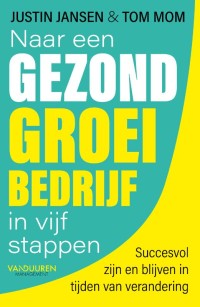 Naar een gezond groeibedrijf in vijf stappen