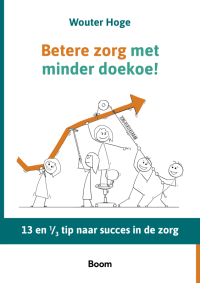 Betere zorg met minder doekoe