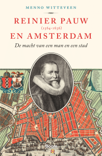 Reinier Pauw (1564-1636) en Amsterdam