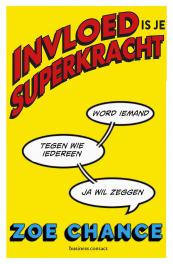 Invloed is je superkracht