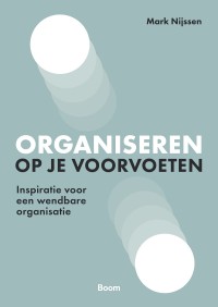 Organiseren op je voorvoeten