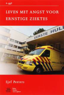 Leven met angst voor ernstige ziektes