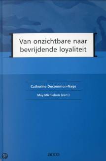 Van onzichtbare naar bevrijdende loyaliteit