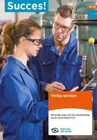 Succes! Taal 1F: Veilig Werken (VCA)