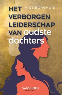 Het verborgen leiderschap van oudste dochters