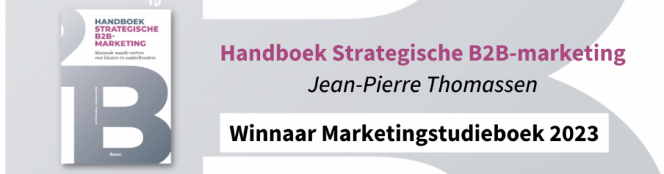 'Handboek Strategische B2B-marketing' is uitgeroepen tot Marketingstudieboek van het Jaar