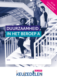 Keuzedeel Duurzaamheid in het beroep deel A | combipakket