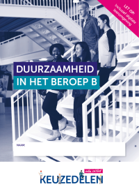 Keuzedeel Duurzaamheid in het beroep deel B | combipakket