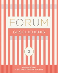 FORUM Geschiedenis leerboek vmbo-theoretisch/havo 2