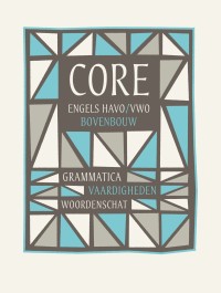 Core - Grammatica, vaardigheden en woordenschat