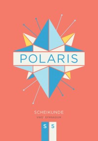 POLARIS scheikunde leeropdrachtenboek vwo/gymnasium 5