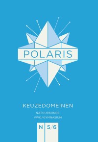 POLARIS natuurkunde keuzedomeinen vwo/gymnasium 5/6