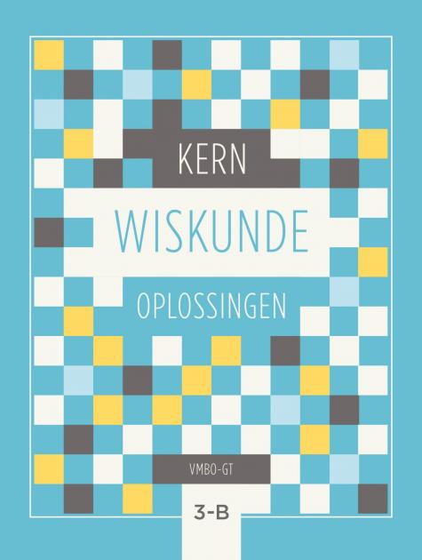 KERN Wiskunde Oplossingenboek Vmbo-gt 3 Deel B | | 9789493224834 | Boom