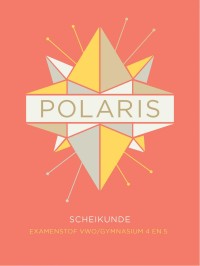 POLARIS scheikunde examenstof vwo/gymnasium 4 en 5 