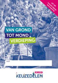 Keuzedeel Van grond tot mond verdieping | combipakket