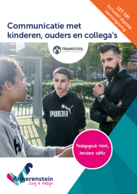 Communicatie met kinderen, ouders, en collega's incl traintool | combipakket