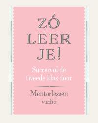 Zo leer je! mentorlessen 2 vmbo