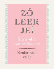 Zo leer je! mentorlessen 2 vmbo