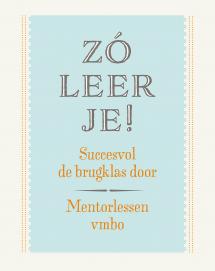 Zo leer je! mentorlessen vmbo