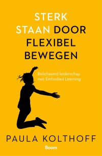 Sterk staan door flexibel bewegen 9789024464876