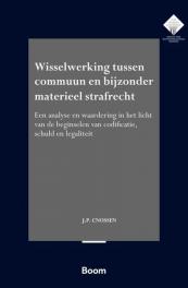 Wisselwerking tussen commuun en bijzonder materieel strafrecht