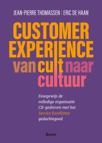 Customer Experience. Van cult naar cultuur