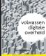 Volwassen digitale overheid