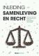 Inleiding samenleving en recht