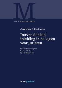 Durven denken: inleiding in de logica voor juristen