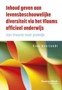 Inhoud geven aan levensbeschouwelijke diversiteit via het Vlaams officieel onderwijs