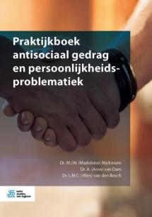 Praktijkboek antisociaal gedrag en persoonlijkheidsproblematiek