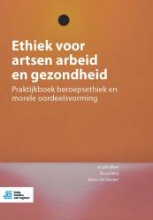 Ethiek voor artsen arbeid en gezondheid