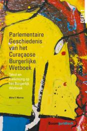 Parlementaire Geschiedenis van het Curaçaose Burgerlijk Wetboek