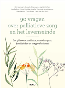 90 vragen over palliatieve zorg en het levenseinde