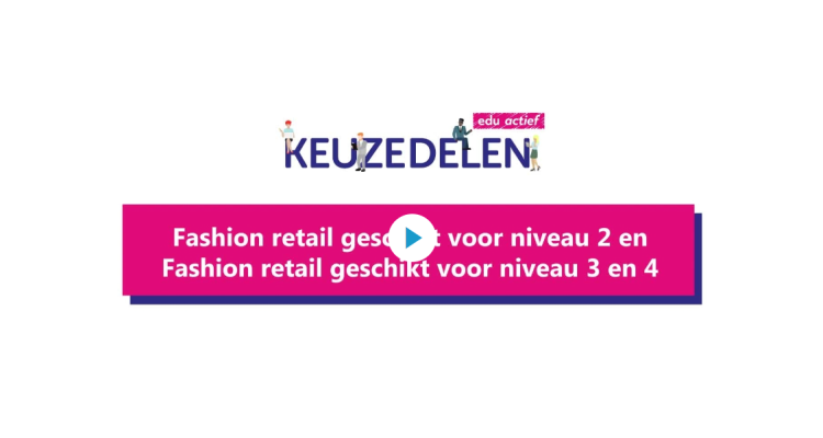 Fashion retail geschikt voor niveau 3 en 4