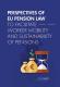 Perspectives of EU Pension Law to Facilitate Worker Mobility and Sustainability of Pensions