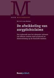 De afwikkeling  van  zorgplichtclaims