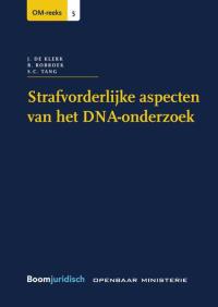 Strafvorderlijke aspecten van het DNA-onderzoek