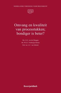 Omvang en kwaliteit van processtukken; bondiger is beter?