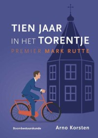 Tien jaar in het Torentje