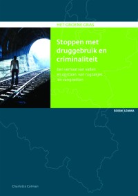 Stoppen met druggebruik en criminaliteit