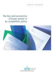 The Law and Economics of Buyer Power in EU Competition Policy