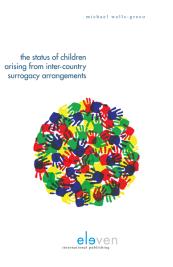 The Status of Children Arising from Inter-Country Surrogacy Arrangements