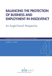 Balancing the Protection of Business and Employment in Insolvency